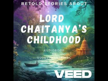 Lord Chaitanya's Childhood - Audiobook